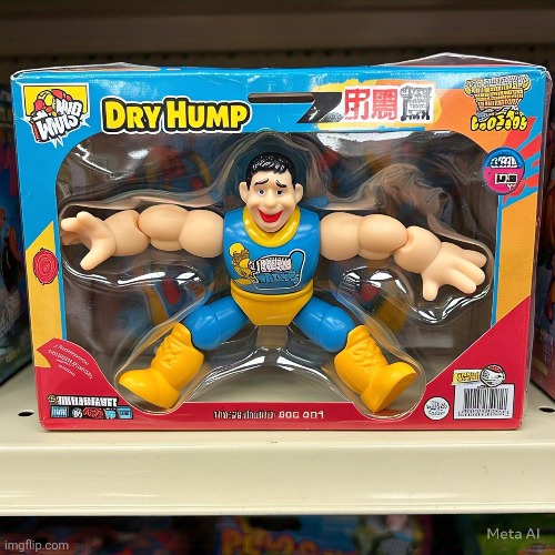 Dry hump the action figure | image tagged in weirdo,pervert | made w/ Imgflip meme maker