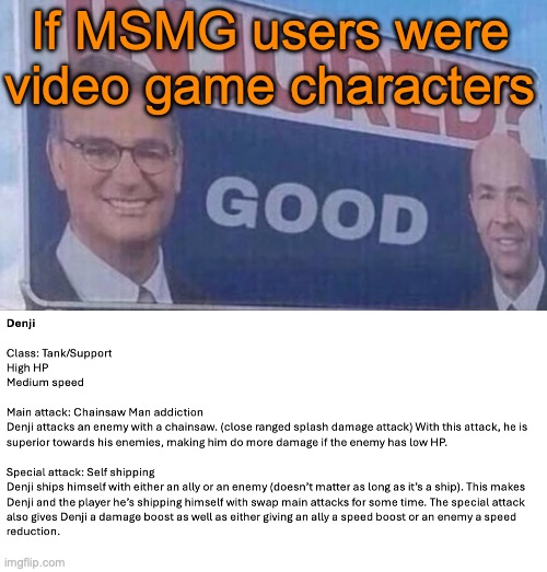 Speaking of Mildésmallington Battlegrounds | If MSMG users were video game characters | image tagged in injured good announcement | made w/ Imgflip meme maker