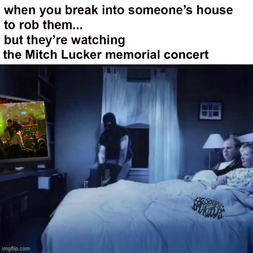 mitch lucker memorial show | made w/ Imgflip meme maker