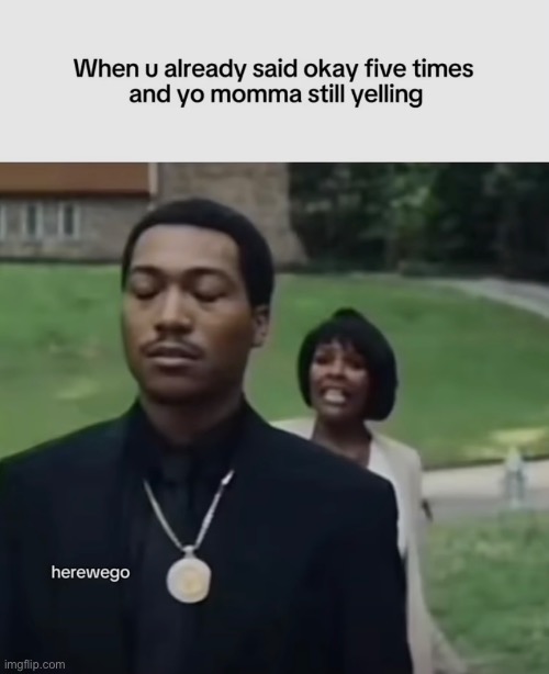 Mothers… | made w/ Imgflip meme maker