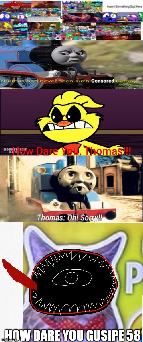 HE SHALL DIE IN A FIRE | HOW DARE YOU GUSIPE 58 | image tagged in arson | made w/ Imgflip meme maker