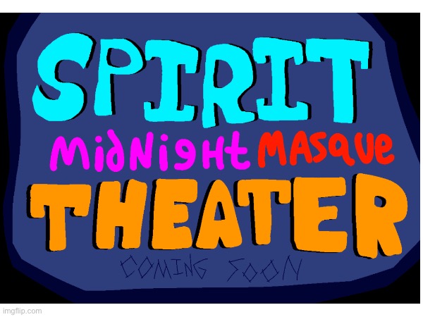 My spirit Halloween 2026 ideas theme reveal(props coming soon) | image tagged in spirit halloween,memes,ideas,spirit midnight masque theater,2026,coming soon | made w/ Imgflip meme maker