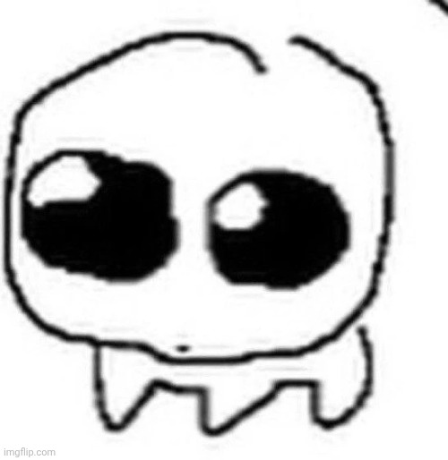 Big Eyed Tism Creature | image tagged in big eyed tism creature | made w/ Imgflip meme maker