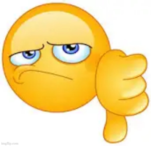 Thumbs down emoji | image tagged in thumbs down emoji | made w/ Imgflip meme maker