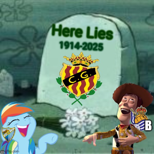 Real Sociedad B 1-2 Tarragona (4-3 agg). Erreala's B team are in LALIGA 2. not big surprise. | Here Lies; 1914-2025; B | image tagged in here lies x,football,soccer,spain,tarragona,memes | made w/ Imgflip meme maker