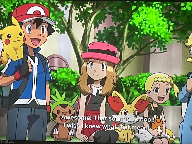 why is ash so relatable man im crine | made w/ Imgflip meme maker