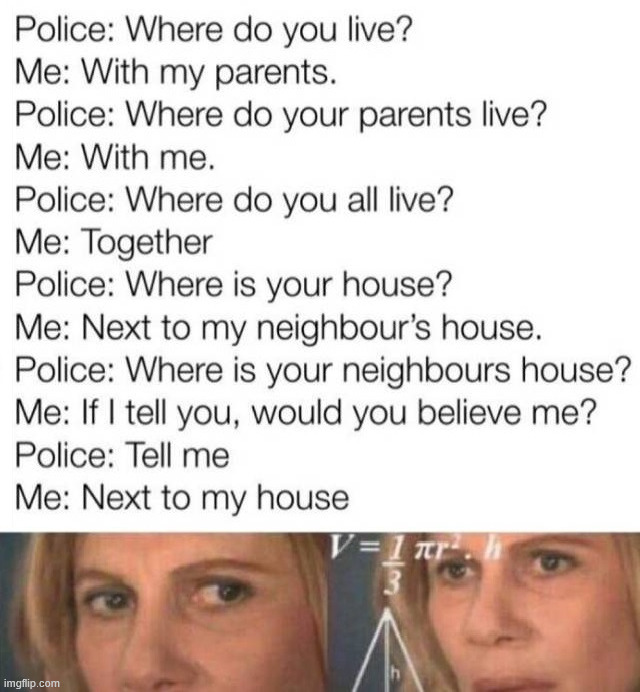 They would arrest me | image tagged in repost | made w/ Imgflip meme maker