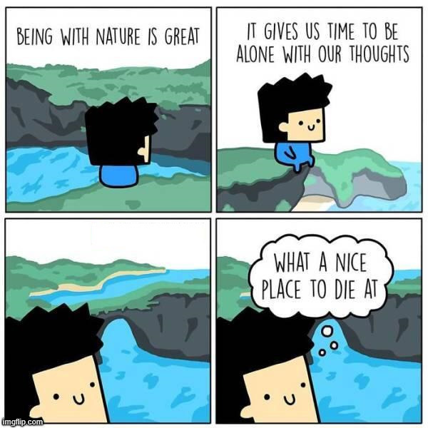 Nature | image tagged in comics/cartoons | made w/ Imgflip meme maker