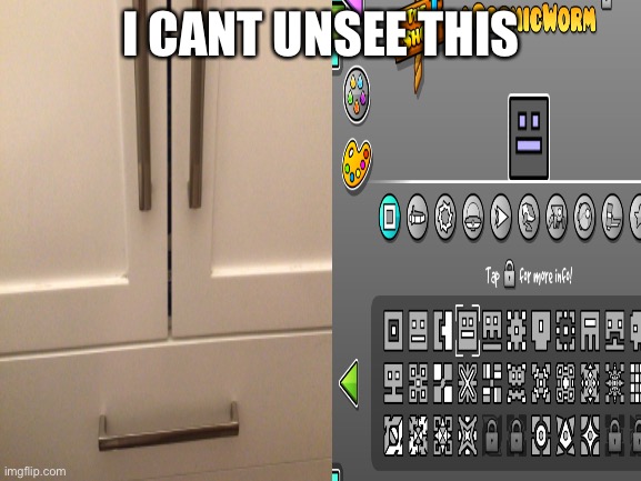 I think I play GD too much... | I CANT UNSEE THIS | image tagged in geometry dash | made w/ Imgflip meme maker