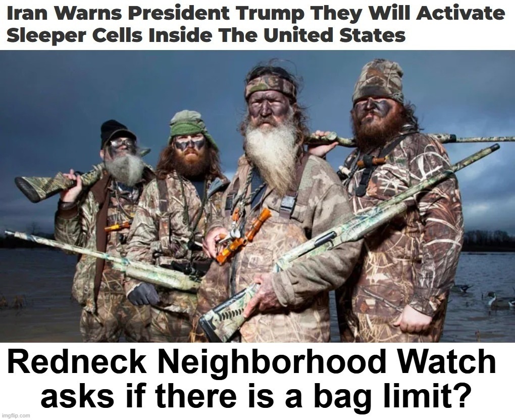 The Axis of Evil Has Elected to Receive Once Again | image tagged in iran,axis of evil,redneck neighborhood watch,drunks with guns,you loot we shoot | made w/ Imgflip meme maker