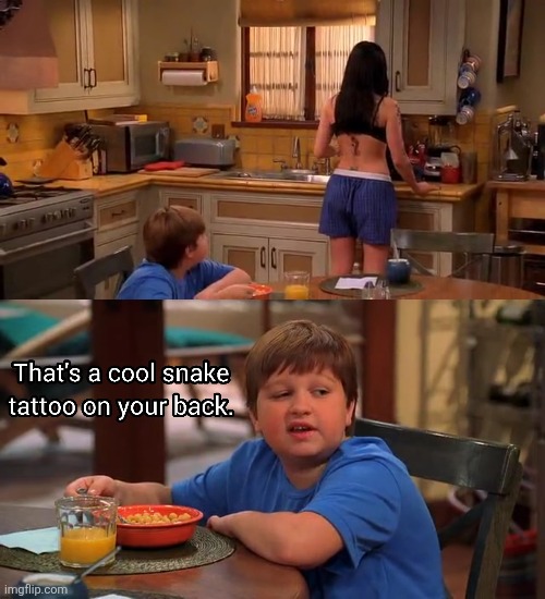 Two And A Half Men... I Watch That | image tagged in two and a half men,snake,tattoos,memes | made w/ Imgflip meme maker