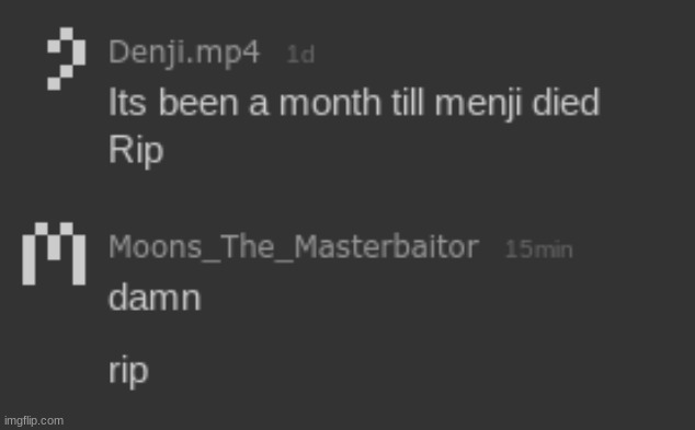 can i get some rip in the chat please | made w/ Imgflip meme maker