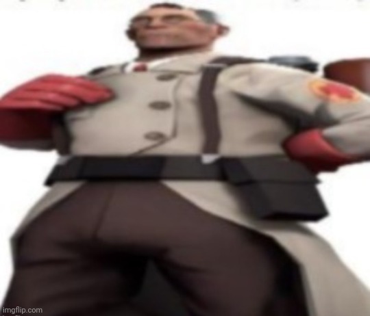 Ze medic | image tagged in ze medic | made w/ Imgflip meme maker