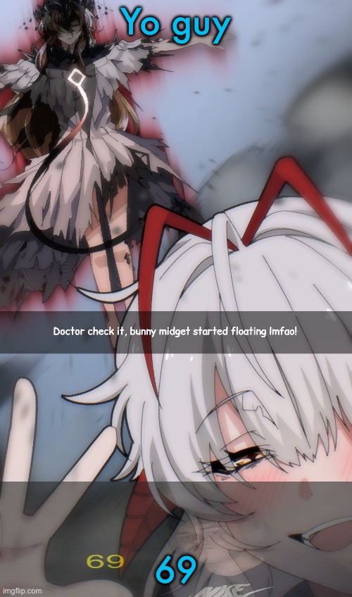 Doctor check it | Yo guy; 69 | image tagged in doctor check it | made w/ Imgflip meme maker