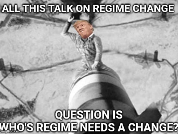 The most dangerous regime in the world | image tagged in donald trump,dangerous,incompetence,remove,too late,maga | made w/ Imgflip meme maker