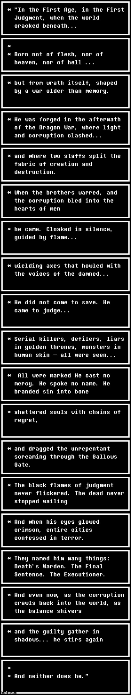 Hooded figure AKA name finally revealed ( The Executioner) lore part 1 prologue ( I'm sorry if I repost mods but I don't remembe | made w/ Imgflip meme maker