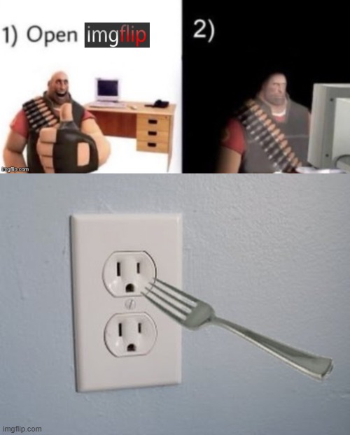 image tagged in step 1 open imgflip,fork in outlet | made w/ Imgflip meme maker