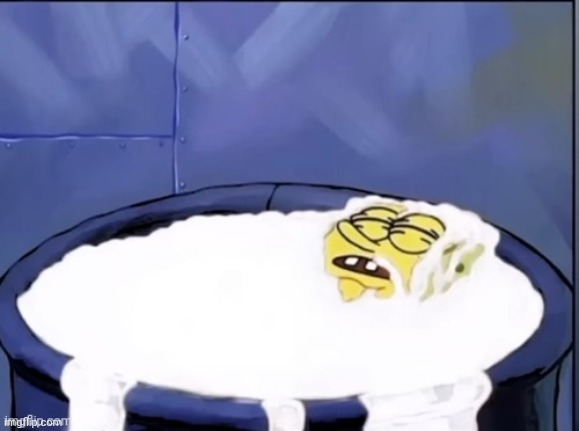 Tired rn | image tagged in spongebob drowned in cum | made w/ Imgflip meme maker