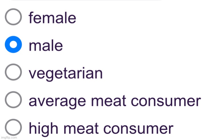 Had to take a test and this were the genders to choose from... | made w/ Imgflip meme maker