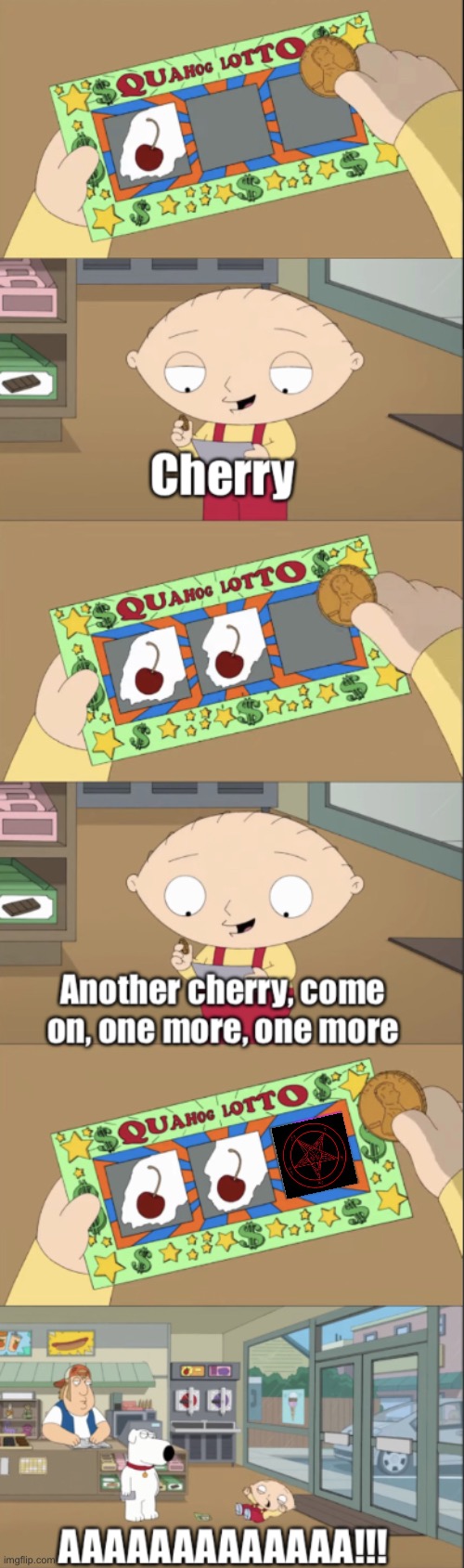 Stewie is terrified of finding a pentagram | image tagged in stewie scratch card | made w/ Imgflip meme maker