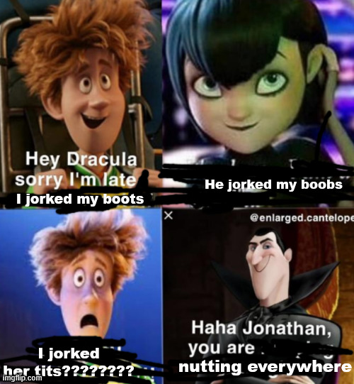 this is a cry for help | He jorked my boobs; I jorked my boots; I jorked her tits???????? nutting everywhere | image tagged in haha jonathan you are | made w/ Imgflip meme maker