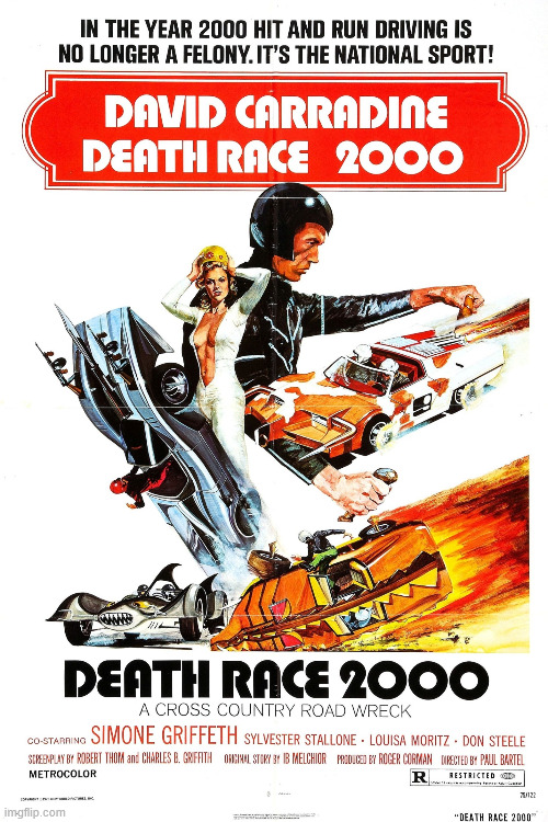 Deathrace 2000 poster | image tagged in deathrace 2000 poster | made w/ Imgflip meme maker