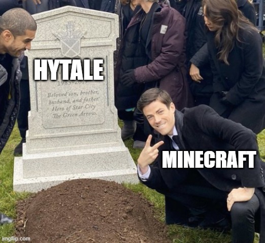 Hydale canceled | HYTALE; MINECRAFT | image tagged in grant gustin over grave cropped headstone rip tombstone | made w/ Imgflip meme maker