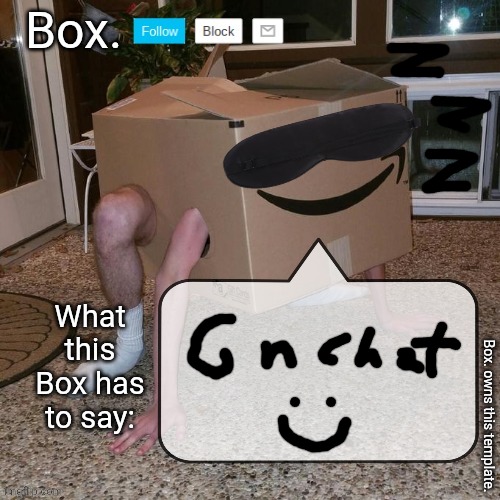Box. announcement template. | image tagged in box announcement template | made w/ Imgflip meme maker