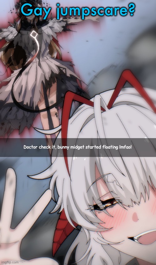 Doctor check it | Gay jumpscare? | image tagged in doctor check it | made w/ Imgflip meme maker