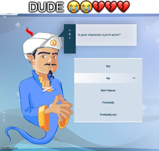 DUDE 😭😭💔💔💔 | made w/ Imgflip meme maker