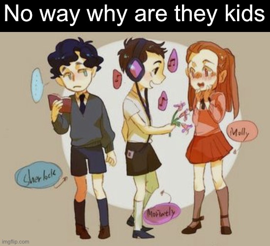 No way why are they kids | made w/ Imgflip meme maker