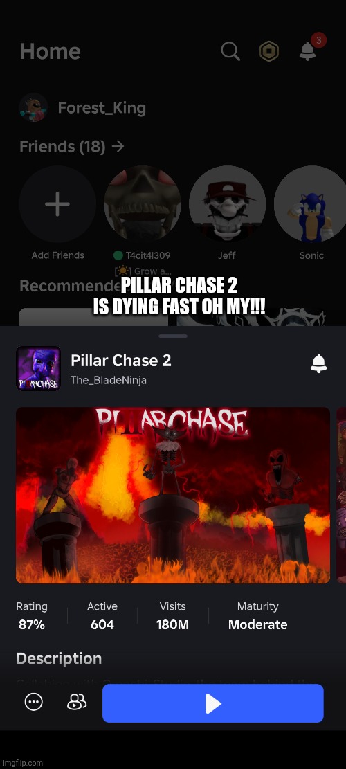 This is the lowest point i have ever seen the game in | PILLAR CHASE 2 IS DYING FAST OH MY!!! | image tagged in roblox | made w/ Imgflip meme maker