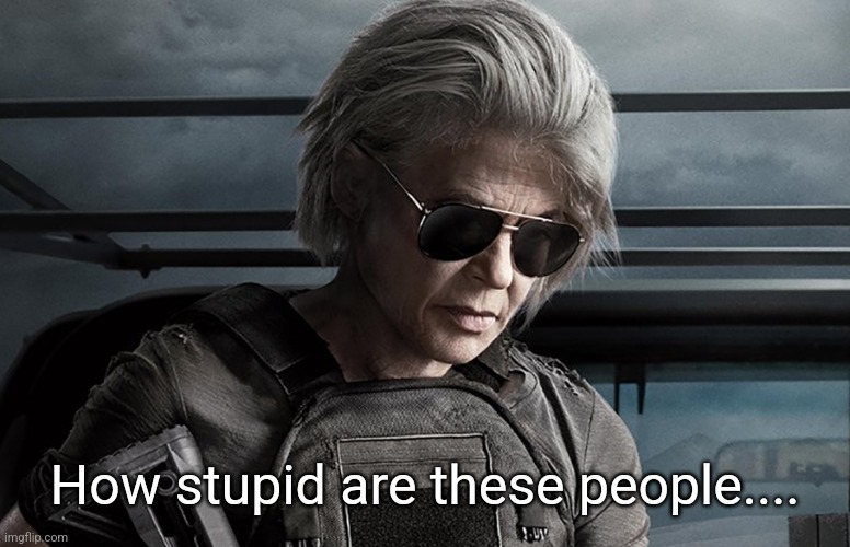 How stupid are these people.... | made w/ Imgflip meme maker