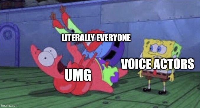 Those who wanted lawsuit should go to hell | LITERALLY EVERYONE; VOICE ACTORS; UMG | image tagged in mr krabs choking patrick,uberduck,pain,sad | made w/ Imgflip meme maker