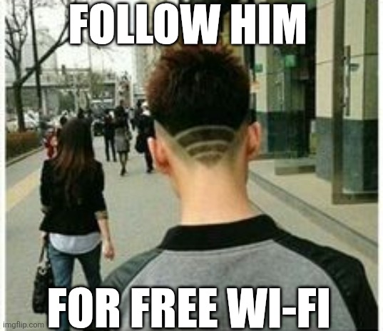 Follow Him For Free Wi-Fi | FOLLOW HIM; FOR FREE WI-FI | image tagged in chris joines | made w/ Imgflip meme maker