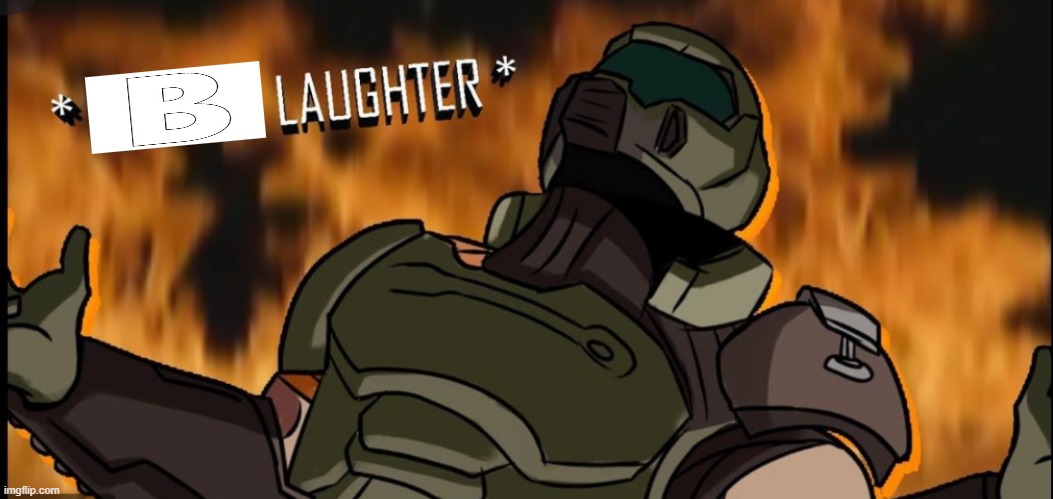unholy laughter | image tagged in unholy laughter | made w/ Imgflip meme maker