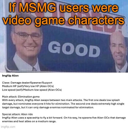 If MSMG users were video game characters | image tagged in injured good announcement | made w/ Imgflip meme maker
