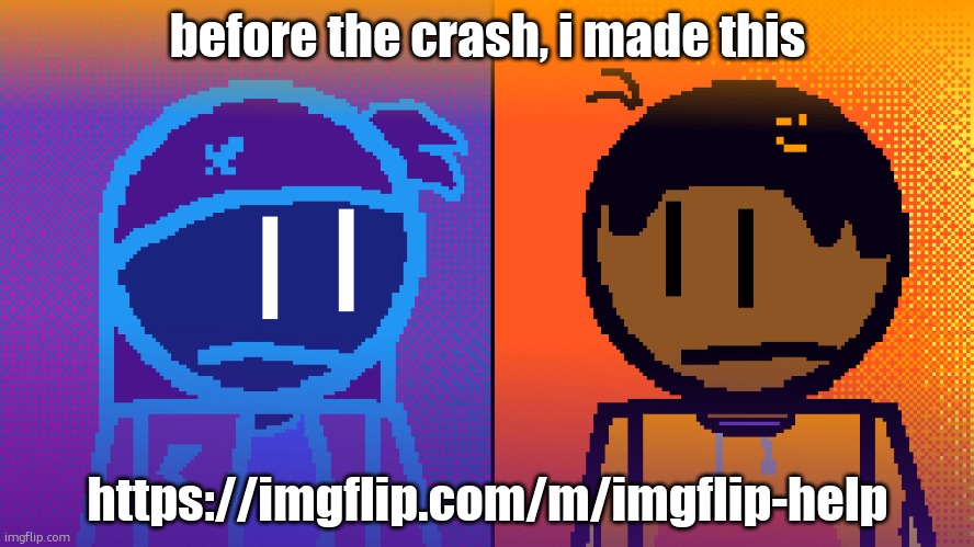 Electricity and Fire | before the crash, i made this; https://imgflip.com/m/imgflip-help | image tagged in electricity and fire | made w/ Imgflip meme maker