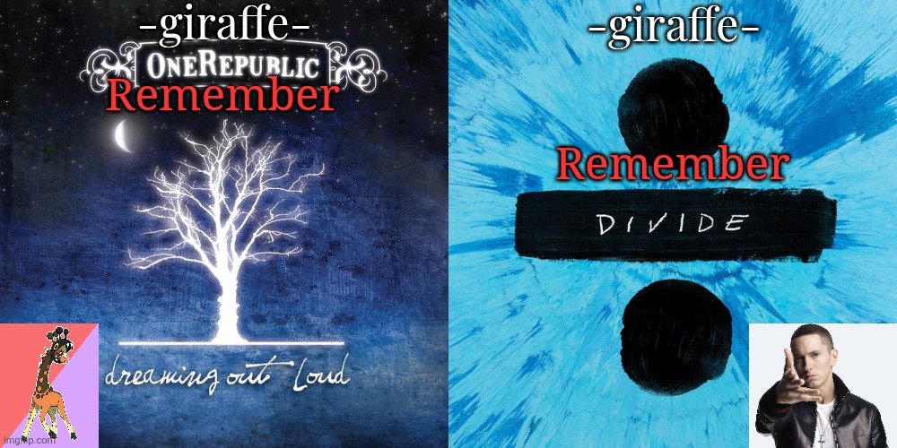 -giraffe- shared template | Remember; Remember | image tagged in -giraffe- shared template | made w/ Imgflip meme maker
