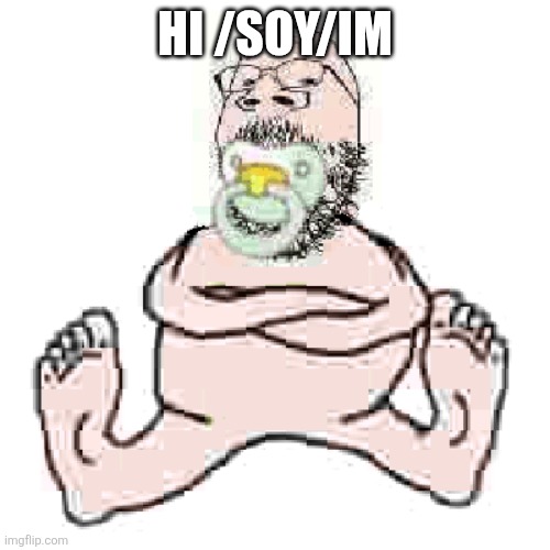 Use this board to retreat after raids | HI /SOY/IM | made w/ Imgflip meme maker