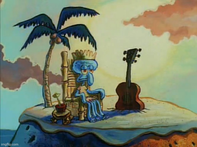 the king of nothing | image tagged in king squidward | made w/ Imgflip meme maker