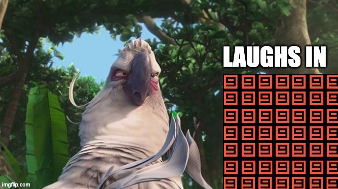 Chat, should I make this a temp? | image tagged in where are the nines | made w/ Imgflip meme maker