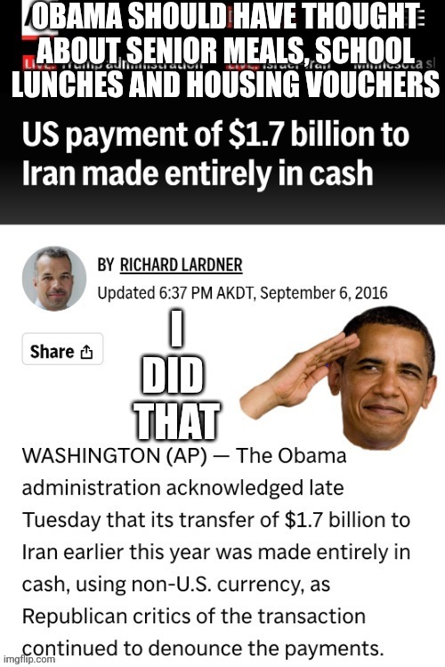 OBAMA SHOULD HAVE THOUGHT ABOUT SENIOR MEALS, SCHOOL LUNCHES AND HOUSING VOUCHERS | made w/ Imgflip meme maker