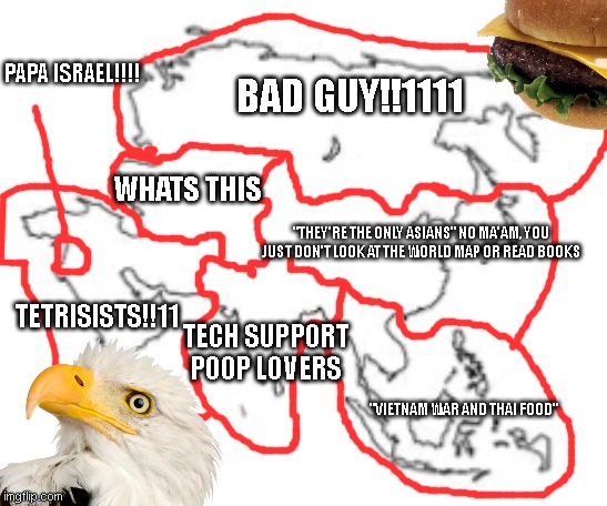Asia according to Americans | PAPA ISRAEL!!!! BAD GUY!!1111; WHATS THIS; "THEY'RE THE ONLY ASIANS" NO MA'AM, YOU JUST DON'T LOOK AT THE WORLD MAP OR READ BOOKS; TETRISISTS!!11; TECH SUPPORT POOP LOVERS; "VIETNAM WAR AND THAI FOOD" | image tagged in draw the asia map | made w/ Imgflip meme maker