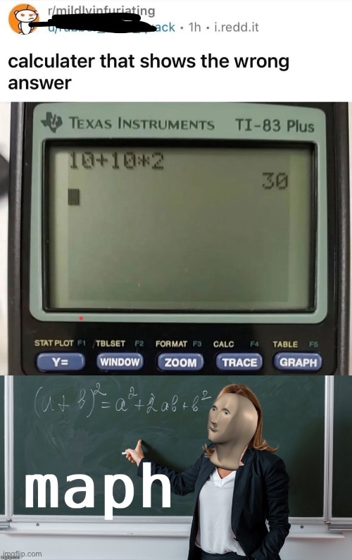 Maths | image tagged in maph,maths,calculator | made w/ Imgflip meme maker