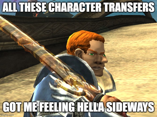 Sideways | ALL THESE CHARACTER TRANSFERS; GOT ME FEELING HELLA SIDEWAYS | image tagged in dungeons and dragons | made w/ Imgflip meme maker