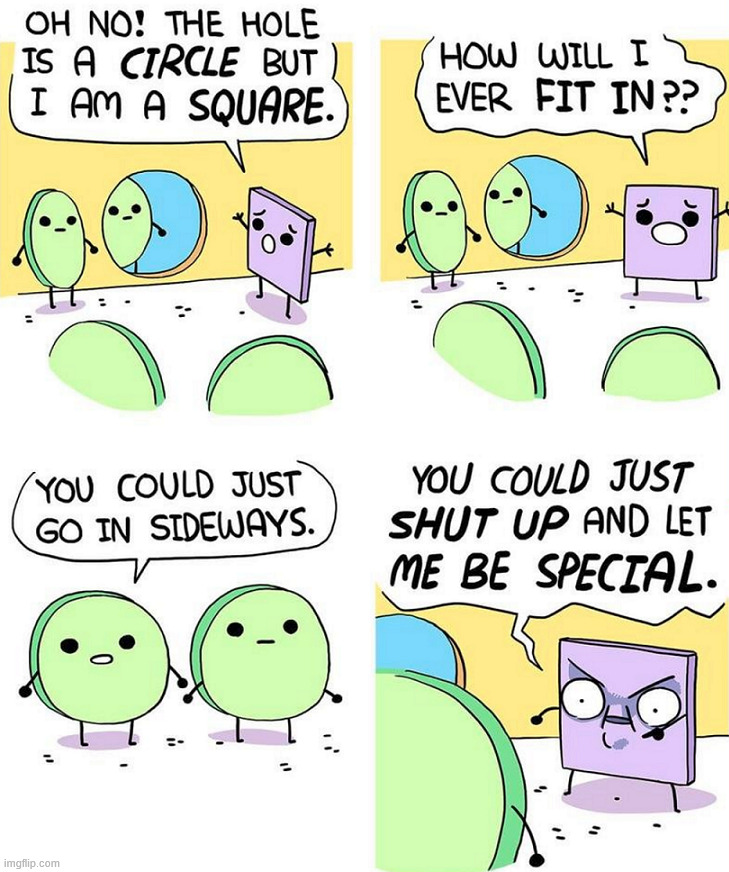 When you think you are special | image tagged in comics/cartoons | made w/ Imgflip meme maker
