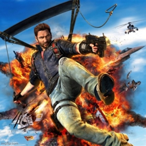 Just Cause  | image tagged in just cause | made w/ Imgflip meme maker