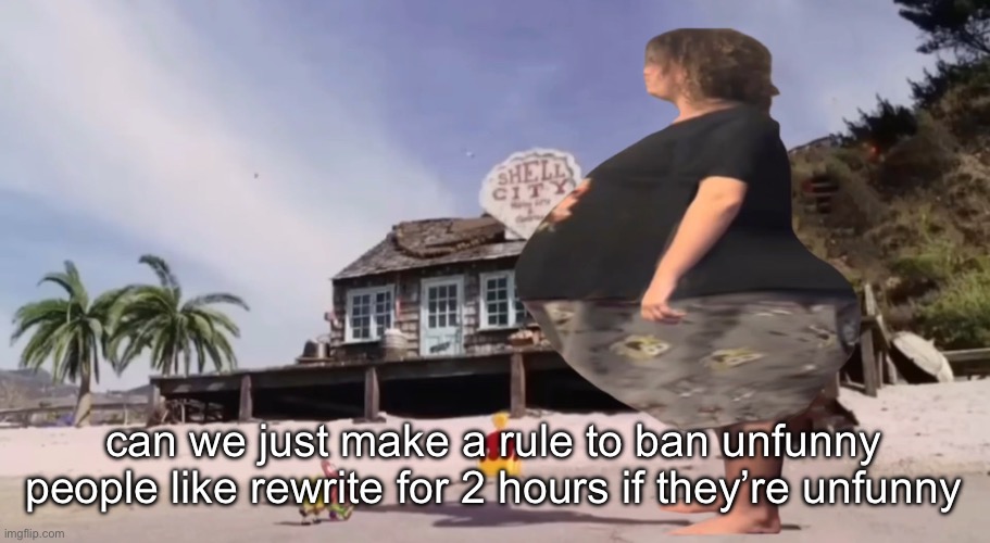 david hasselhoff got fat god damn | can we just make a rule to ban unfunny people like rewrite for 2 hours if they’re unfunny | image tagged in david hasselhoff got fat god damn | made w/ Imgflip meme maker
