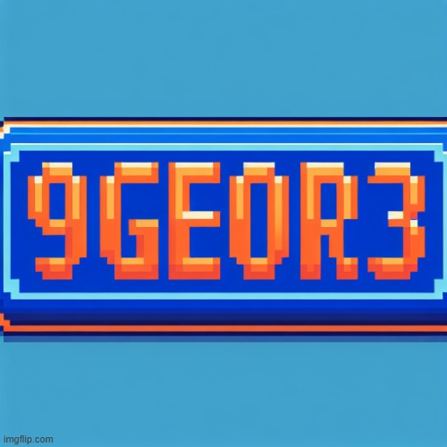 9geor3 plaque | image tagged in 9geor3 plaque | made w/ Imgflip meme maker